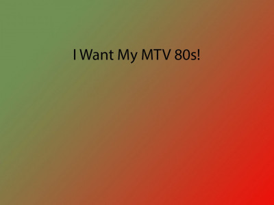 I Want My MTV 80s!